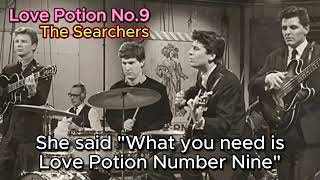 Love Potion No9  The Searchers with lyrics and photos [upl. by Gilroy]