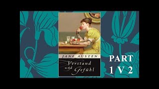 Hörbuch Komplett Verstand und Gefühll von Jane Austen  Tail 1 v 2 [upl. by Ahsenot]