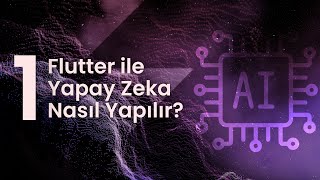 RAYA 1  APP ARAYÜZÜ TASARLAMAK  FLUTTER İLE YAPAY ZEKA NASIL YAPILIR [upl. by Olvan993]