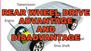 rear wheel drive advantages and disadvantages [upl. by Buke]