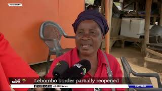 Lebombo border partially reopened [upl. by Solracesoj927]