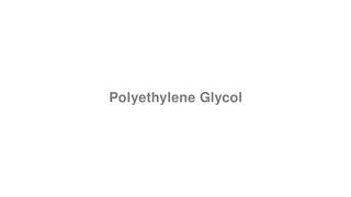 How to Pronounce quotPolyethylene Glycolquot [upl. by Ecneret]