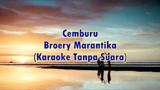 Cemburu Broery Marantika  Karaoke Tanpa Suara [upl. by Llenrap42]