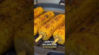 🌽🔥 Gegrillter Maiskolben mit genialem Topping I Indoor Grillen I BBQ I einfaches Rezept 🌽🔥 [upl. by Aicened]