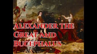 Alexander the Great and Bucephalus [upl. by Elka705]