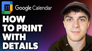 How to Print Google Calendar With Details Full 2024 Guide [upl. by Reteid114]