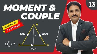 MOMENT OF A FORCE ABOUT A POINT IN ENGINEERING MECHANICS SOLVED PROBLEM 13 [upl. by Lawley]