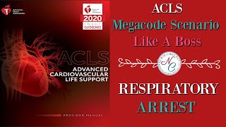 RESPIRATORY ARREST IMPORTANT TIPS TO PASS THE 2020 ACLS MEGACODE SCENARIO LIKE A BOSS [upl. by Ijan]