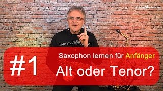 Saxophon lernen Anfänger  Alt oder Tenor [upl. by Orville]