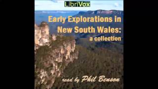 Early explorations in New South Wales A collection FULL Audiobook [upl. by Olivette]