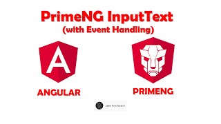 PrimeNG InputText with Event Handling and Validation  Angular [upl. by Sellma]