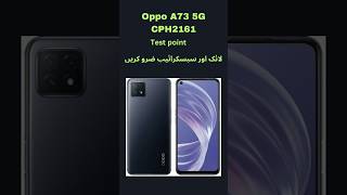 Oppo A73 5G CPH2161 test point for Frp bypass imei repair imeirepair frpbypass2024 [upl. by Cailly]