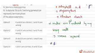 I In Rhodophyceae food is stored as mannitol and laminarin II Ovules of Gymnosperms are not enclo [upl. by Nisaj693]