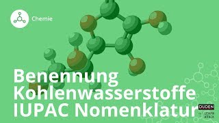 Benennung von Kohlenwasserstoffen IUPACNomenklatur der Alkane – Chemie  Duden Learnattack [upl. by Adnelg]