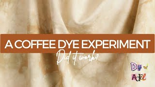 HOW TO NATURALLY DYE FABRIC USING COFFEE  DIY w ADEL [upl. by Skelly]