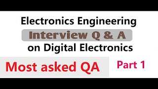 Interview Questions Basic Digital Design  Digital electronics  Part 1 [upl. by Solohcin917]