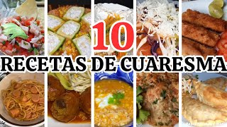 10 RECETAS DE CUARESMA SIN CARNES ROJAS MENU ECONÓMICO fyp like viral recipe YessyRecetas [upl. by Ahsirak75]