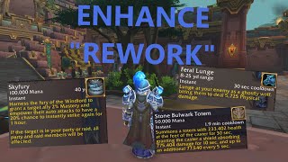 The Enhancement Shaman quotReworkquot is Better Than You Think [upl. by Zerat]