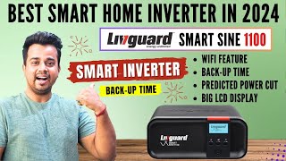 Best SMART INVERTER For HOME In 2024  Livguard Smart Sine 1100i  LCD Display BackUP Time  Wifi [upl. by Fannie]