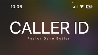 quotCaller IDquot by Pastor Dane Butler  Bellflower Campus [upl. by Darce914]