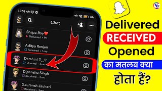 Snapchat pe Opened Received Delivered ka matlab 🤔kya hota hai [upl. by Cuyler]