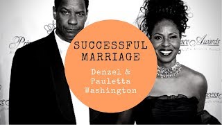 Marriage Success Tips Denzel and Pauletta Washington [upl. by Kohn]