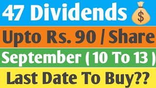 47 Dividends  ExDate  10 To 13 September  Latest Sept Dividends  Best Sept Dividend Analysis [upl. by Illak]