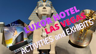 Luxor Las Vegas Family friendly exhibits Discovering King Tuts Tomb and Titanic [upl. by Haridan]