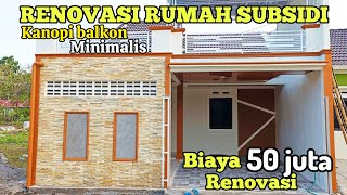 Renovasi rumah subsidi ada balkon minimalis [upl. by Mirabel224]