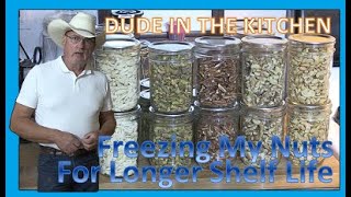 FREEZING MY NUTS FOR LONGER SHELF LIFE [upl. by Partridge]