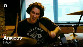 Anxious  In April  Audiotree Live [upl. by Heer]