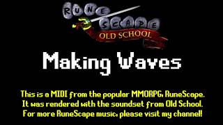 Old RuneScape Soundtrack Making Waves OSRS Sounds [upl. by Rochkind]