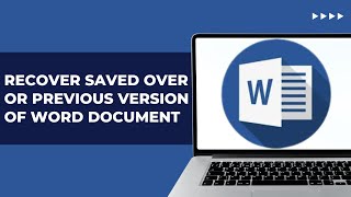 Solved How To Recover Saved Over Or Previous Version Of Word Document 2024 [upl. by Lesoj]