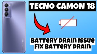 Tecno Camon 18T Battery Drain issue Fix battery drain  How to solve battery drain issues [upl. by Salkin]