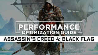 Assassins Creed 4 Black Flag — How to ReduceFix Lag and BoostImprove Performance [upl. by Ingrim]