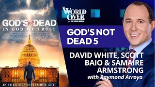 The World Over September 12 2024  GODS NOT DEAD 5 David White Scott Baio and Samaire Armstrong [upl. by Adnilev960]