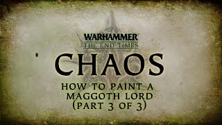 How to Paint Maggoth Lord Part 3 [upl. by Sura356]