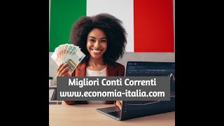 Miglior Conto Corrente Settembre 2024  Finanzaeconomiaitaliacom [upl. by Hillary]