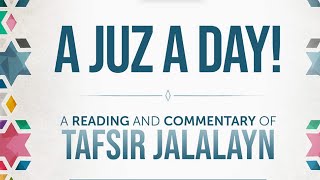 Tafsir Jalalayn Day 25  Shaykh Ahsan Hanif [upl. by Hedveh]