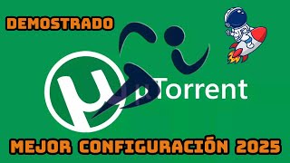 CONFIGURACIÓN PERFECTA para tu UTORRENT 2024 15 30 mbs Te lo MUESTRO en VIVO  ACELERA UTorrent [upl. by Bellanca]