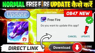 Free Fire Update Kaise Kare  How To Update Normal Free Fire OB47  Normal Free Fire Update [upl. by Brendan]