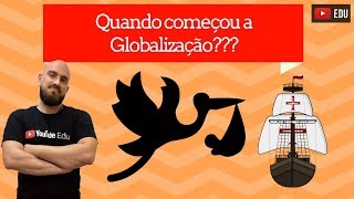 GEOGRAFIA  As origens da Globalização  Aula 02 [upl. by Moberg]