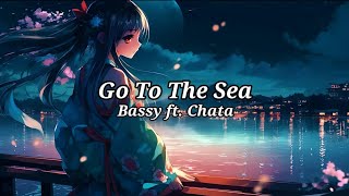 Bassy  Go To The Sea   IDKanRomEng Subtitle [upl. by Annawik]