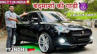 BLACK Swift ❤️😱इस Car का तो रुतबा ही अलग हे🔥 Z BLACK Swift Zxi Full Modified 17inch Alloy Wheels [upl. by Kathe]