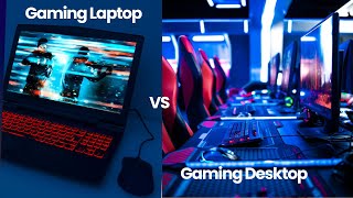 What’s Best for Gaming Gaming Laptop vs Desktop PC [upl. by Bolitho]