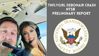 TNFLYGIRL Beechcraft Debonaire crash NTSB preliminary report [upl. by Llemert]