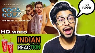 Coca Cola Tu OFFICIAL SONG REACTION  Tony Kakkar ft Young Desi  INDIAN REACTION [upl. by Apoor829]