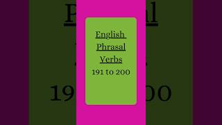 191 to 200 English Phrasal Verbs phrasalverbsinenglish viralreels [upl. by Onilatac]