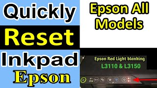 How to Reset Ink Pad Error in Epson Printers All Models L3150 L3110 [upl. by Amaleta242]