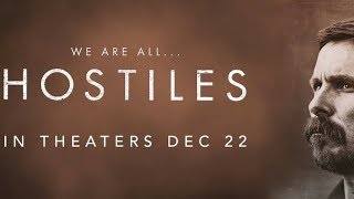 Hostiles movie review 2017 Virginia Film Festival Day 3 [upl. by Thordis]